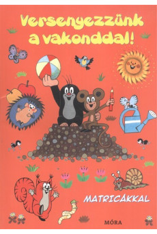 Versenyezzünk a vakonddal! /Matricákkal