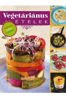 Vegetáriánus ételek /Magyar idény szerint