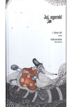 Juj, egerek!