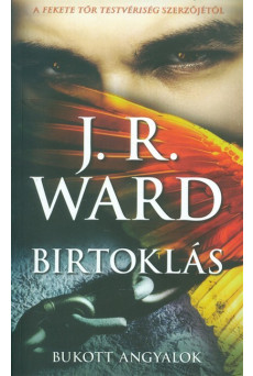 Birtoklás /Bukott angyalok 5.