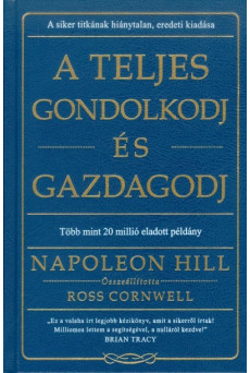A teljes gondolkodj és gazdagodj
