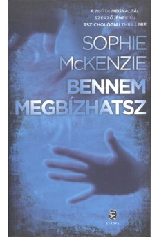 Bennem megbízhatsz