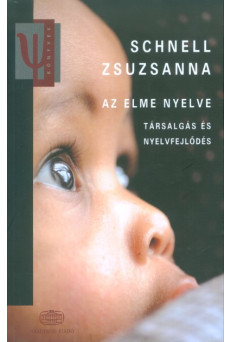 Az elme nyelve /Társalgás és nyelvfejlődés