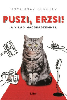 Puszi, Erzsi!
