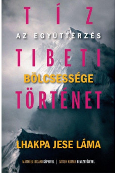 Tíz tibeti történet - Az együttérzés bölcsessége