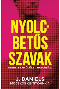 Nyolcbetűs szavak - Mocskos Kis Titkaink 1.
