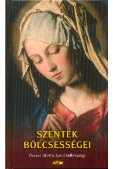 Szentek bölcsességei