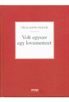 VOLT EGYSZER EGY LOVASNEMZET