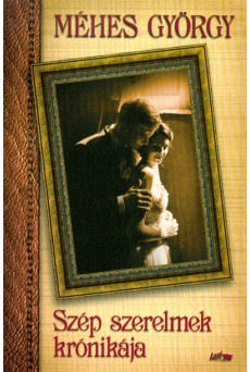 Szép szerelmek krónikája