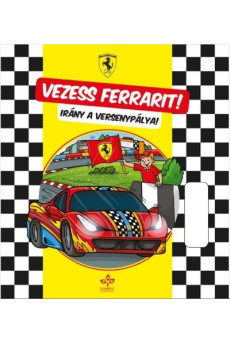 Vezess Ferrarit! - Irány a versenypálya!