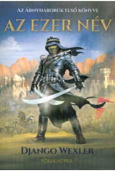 Az ezer név - Árnyháborúk I.