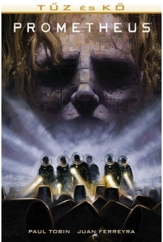 Tűz és Kő: Prometheus /Aliens és Predator 1. (képregény)