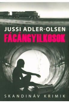 Fácángyilkosok /Skandináv krimik