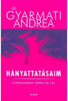 Hányattatásaim - Evészavaron innen és túl