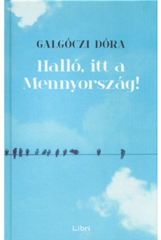 Halló, itt a mennyország!