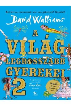 A világ legrosszabb gyerekei 2.