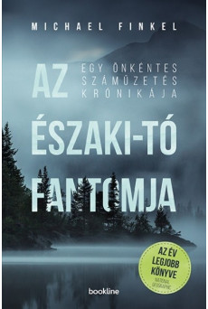 Az Északi-tó fantomja - Egy önkéntes száműzetés krónikája
