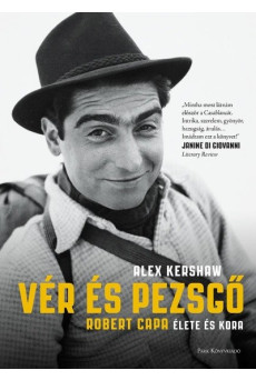 Vér és pezsgő - Robert Capa élete és kora