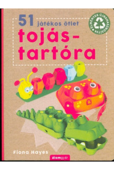 51 játékos ötlet tojástartóra
