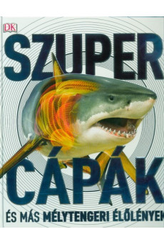Szupercápák - és más mélytengeri élőlények!