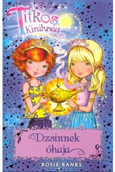 Dzsinnek óhaja /Titkos királyság 33.