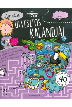 Amelia útvesztős kalandjai - Lonely Planet foglalkoztató könyv