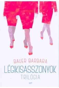 Légikisasszonyok - Trilógia