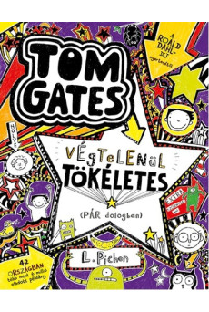 Tom Gates végtelenül tökéletes (pár dologban)