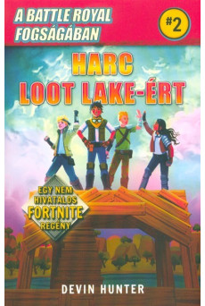 Harc Loot Lake-ért