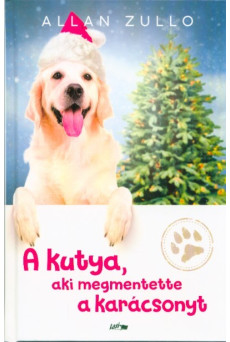 A kutya, aki megmentette a karácsonyt
