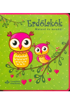 Erdőlakók - Mutasd és mond!