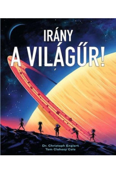 Irány a világűr!