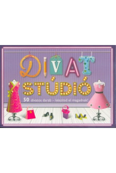 Divat stúdió - 50 divatos darab - készítsd el magadnak!