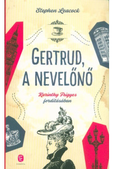 Gertrud, a nevelőnő
