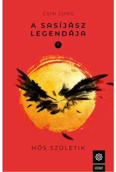 A Sasíjász legendája 1. - Hős születik