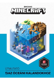 Minecraft: Útmutató az óceáni kalandokhoz