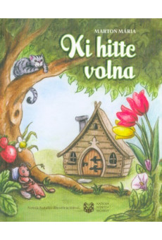Ki hitte volna?