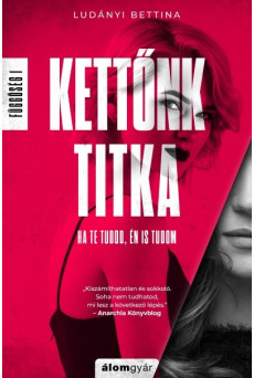 Kettőnk titka - Függőség 1.