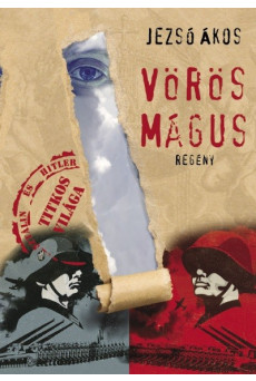 Vörös Mágus - Hitler és Sztálin titkos világa