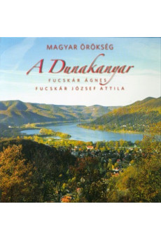 Magyar örökség - A Dunakanyar