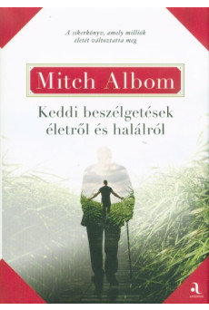 Keddi beszélgetések életről és halálról