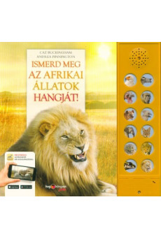 Ismerd meg az afrikai állatok hangját!