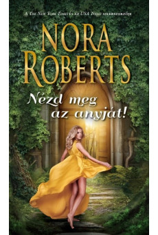 Nézd meg az anyját (2. kiadás)