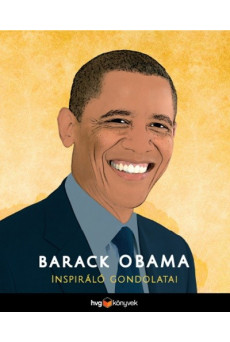 Barack Obama inspiráló gondolatai