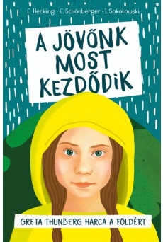 A jövőnk most kezdődik - Greta Thunberg harca a Földért