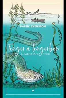 Tenger a tengerben - A Sargasso-titok
