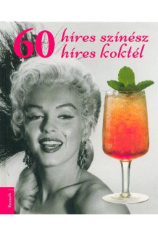 60 híres színész, 60 híres koktél