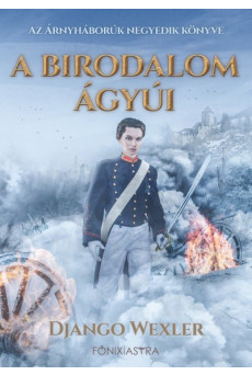 A birodalom ágyúi - Árnyháborúk IV.