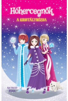 A kristályrózsa