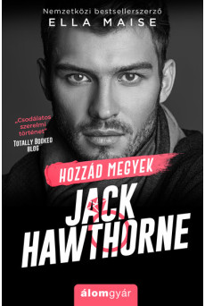 Hozzád megyek, Jack Hawthorne